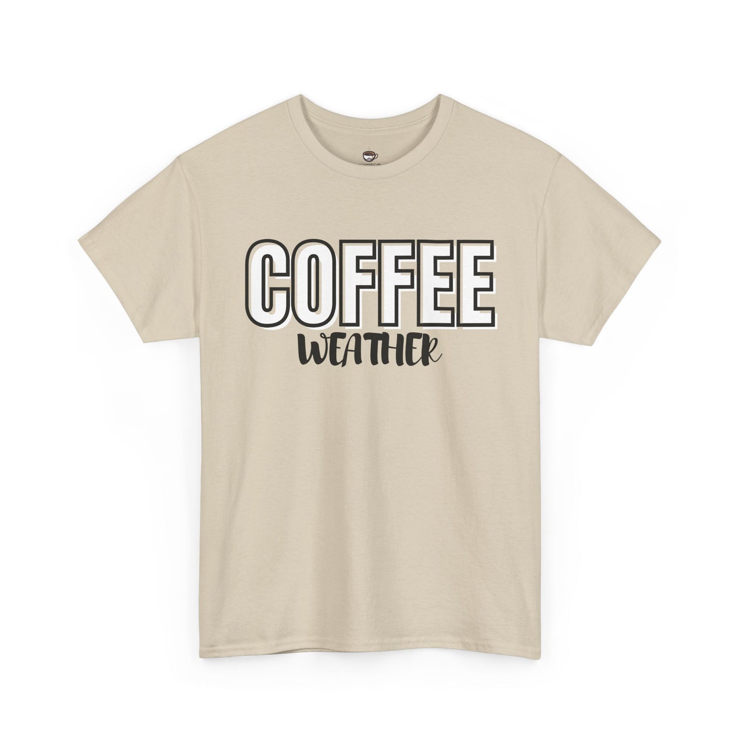 Coffee Weather T-Shirt