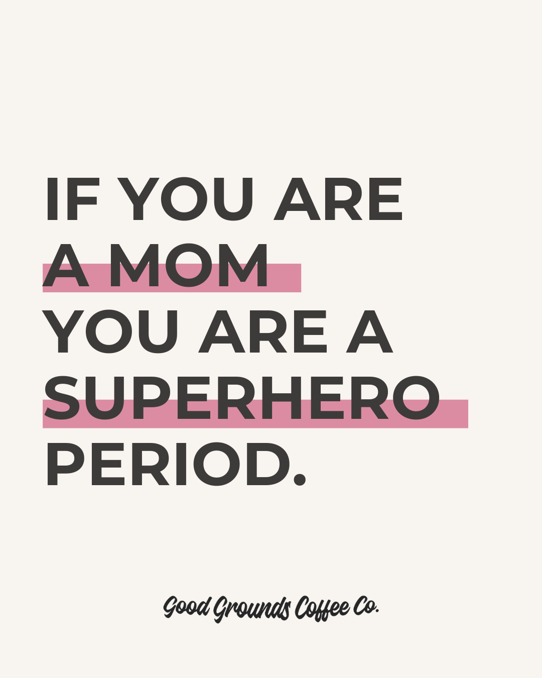 Mom, You're a Superhero